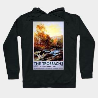 Vintage Railway travel poster the Trossachs Hoodie